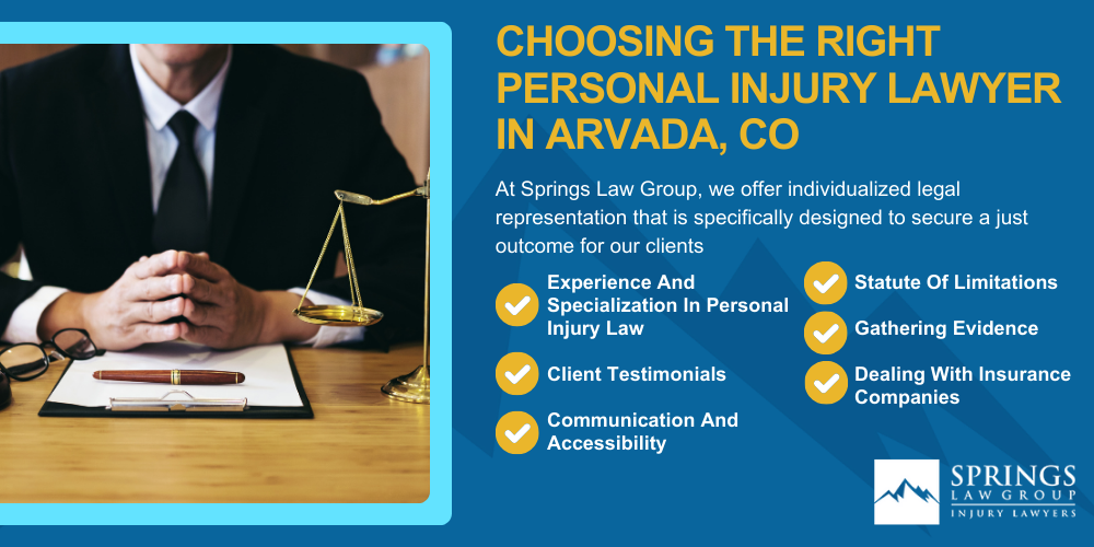 Hiring A Personal Injury Lawyer In Arvada, Colorado (CO); Types Of Personal Injury Cases In Arvada, Colorado (CO); Choosing The Right Personal Injury Lawyer In Arvada, CO