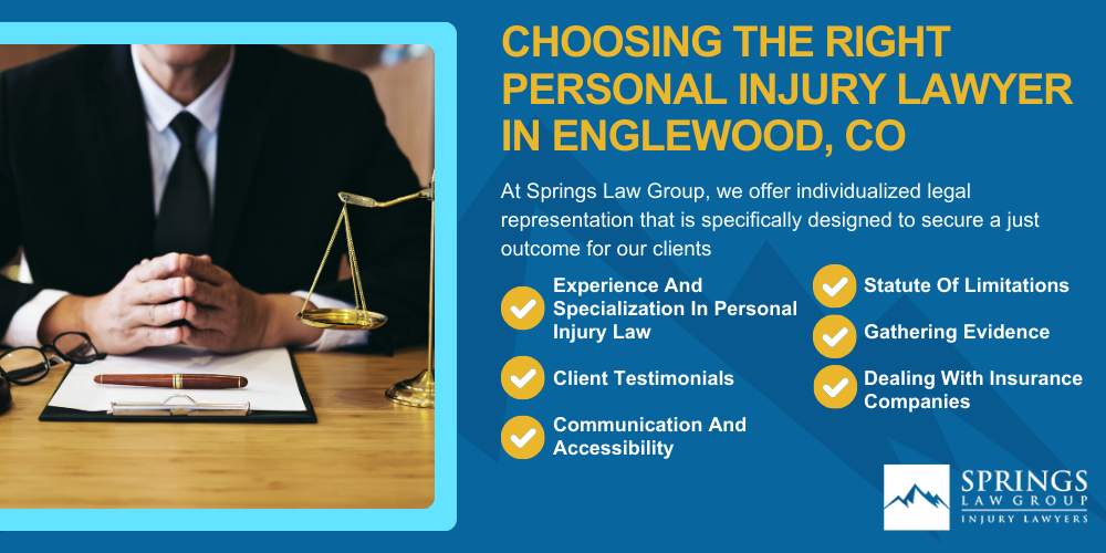 Hiring A Personal Injury Lawyer In Englewood, Colorado (CO); Types Of Personal Injury Cases In Englewood, Colorado (CO); Choosing The Right Personal Injury Lawyer In Englewood, CO