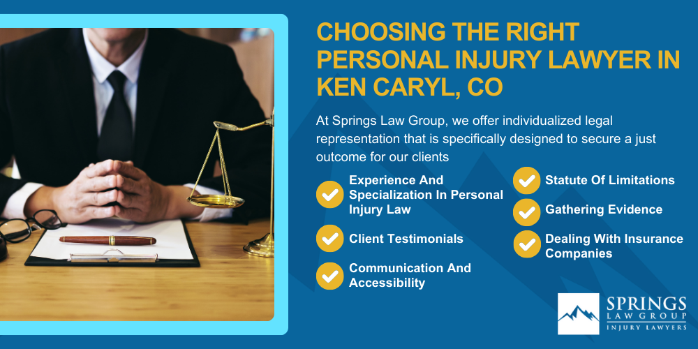 Hiring A Personal Injury Lawyer In Ken Caryl, Colorado (CO); Types Of Personal Injury Cases In Ken Caryl, Colorado (CO); Choosing The Right Personal Injury Lawyer In Ken Caryl, CO