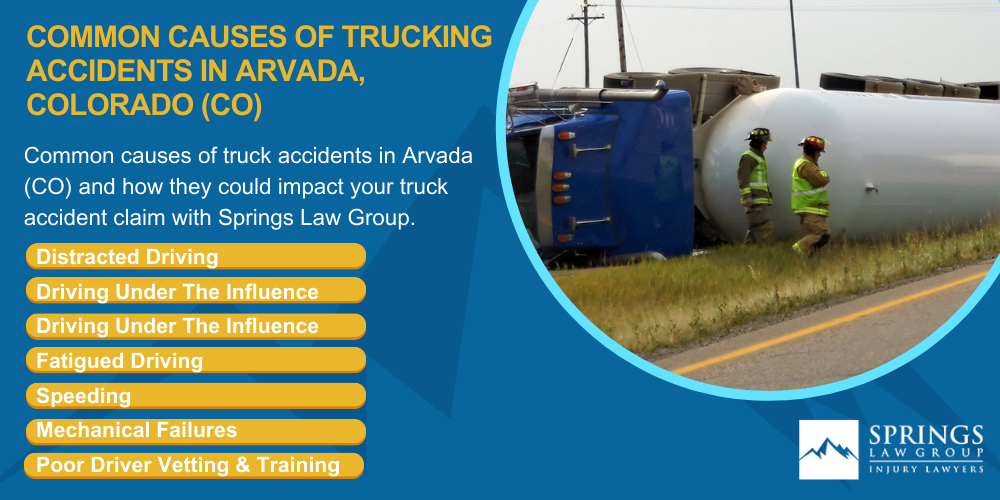 Types Of Truck Accidents We Handle In Arvada, Colorado (CO); Common Causes Of Trucking Accidents In Arvada, Colorado (CO)