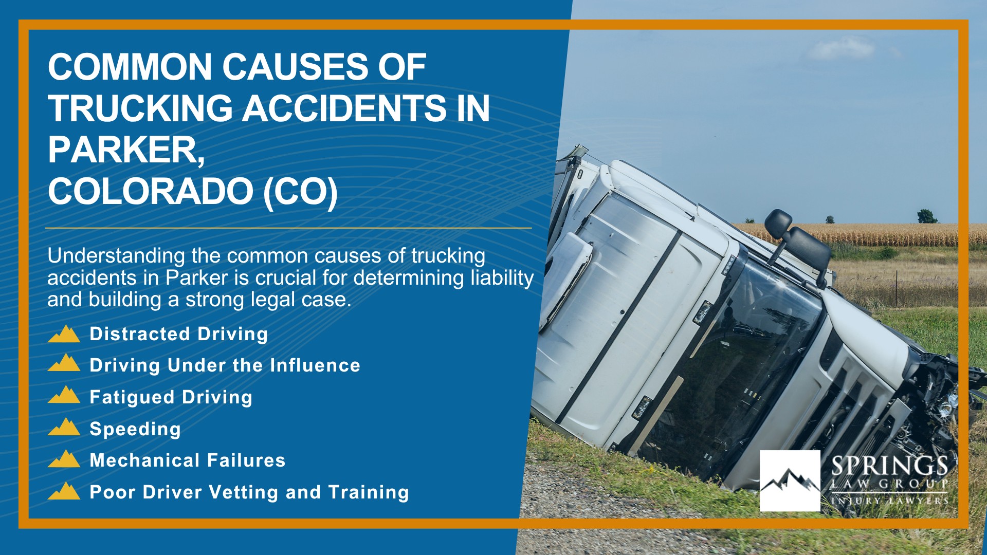 Types of Truck Accidents We Handle in Parker, Colorado (CO); Common Causes of Trucking Accidents in Parker, Colorado (CO)