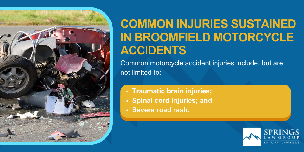 Hiring A Motorcycle Accident Lawyer In Broomfield, Colorado (CO); Types Of Motorcycle Accidents In Broomfield, Colorado (CO); Motorcycle Insurance Laws In Broomfield, Colorado (CO); Navigating The Claims Process After A Motorcycle Accident In Broomfield, Colorado (CO); Common Injuries Sustained In Broomfield Motorcycle Accidents