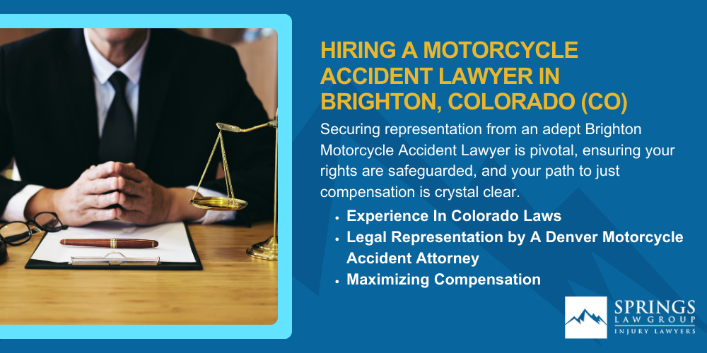 Hiring A Motorcycle Accident Lawyer In Brighton, Colorado (CO)