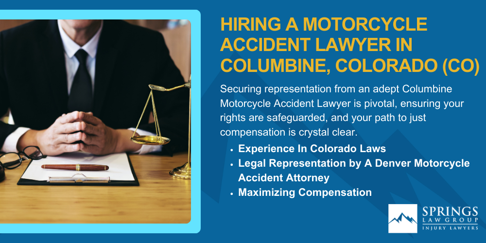 Hiring A Motorcycle Accident Lawyer In Columbine, Colorado (CO)