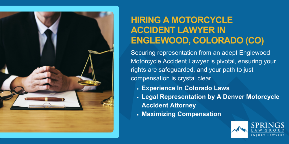 Hiring A Motorcycle Accident Lawyer In Englewood, Colorado (CO)