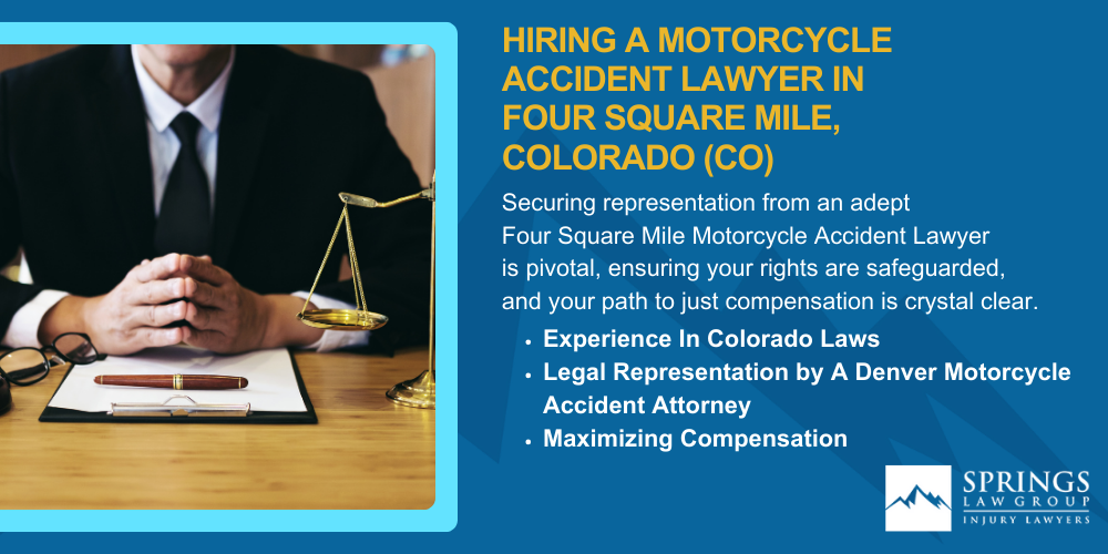 Hiring A Motorcycle Accident Lawyer In Four Square Mile, Colorado (CO)
