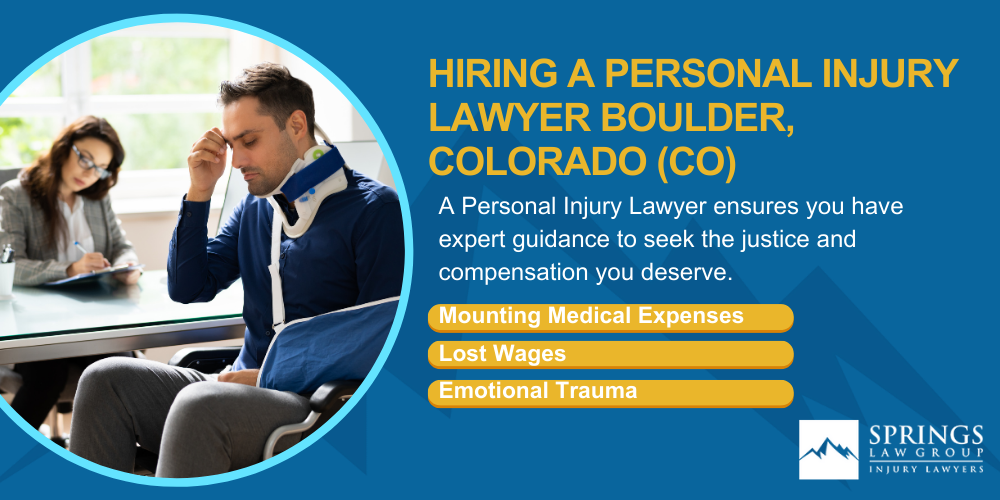 Hiring A Personal Injury Lawyer In Boulder, Colorado (CO)