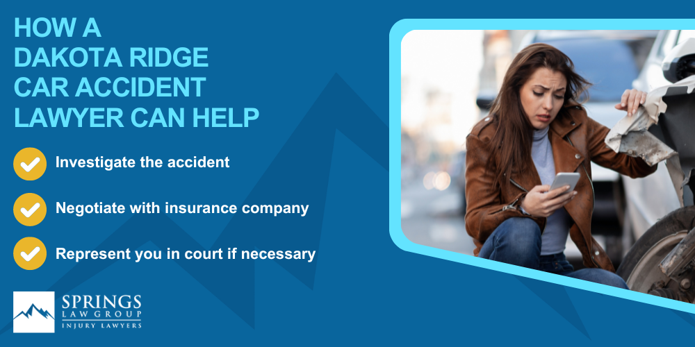 Why Hire a Dakota Ridge Car Accident Lawyer; Types of Car Accident Claims in Dakota Ridge, Colorado (CO); Understanding Negligence in Castle Pines Village Car Accidents; What to Do After a Car Accident in Dakota Ridge, Colorado (CO); Compensation and Damages in a Car Accident Claim in Dakota Ridge, Colorado (CO); How A Dakota Ridge Car Accident Lawyer Can Help