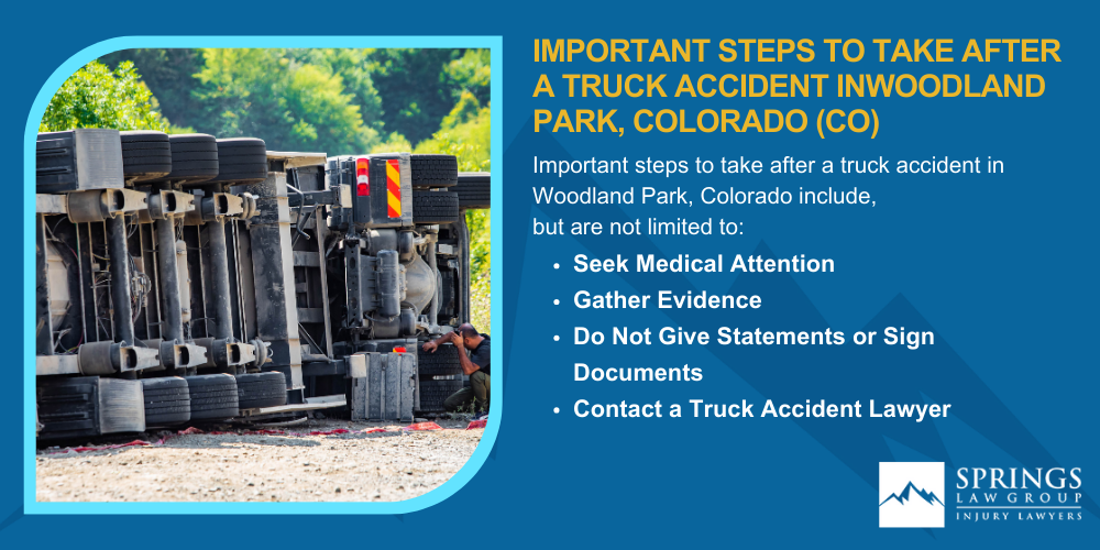 Types Of Truck Accidents We Handle In Woodland Park, Colorado (CO); Common Causes Of Trucking Accidents In Woodland Park, Colorado (CO); Common Injuries Sustained In Woodland Park Truck Accidents; Liability In Trucking Accidents In Woodland Park, Colorado; Compensation Available In A Woodland Park Truck Accident Claim; Important Steps To Take After A Truck Accident In Woodland Park, Colorado (CO)