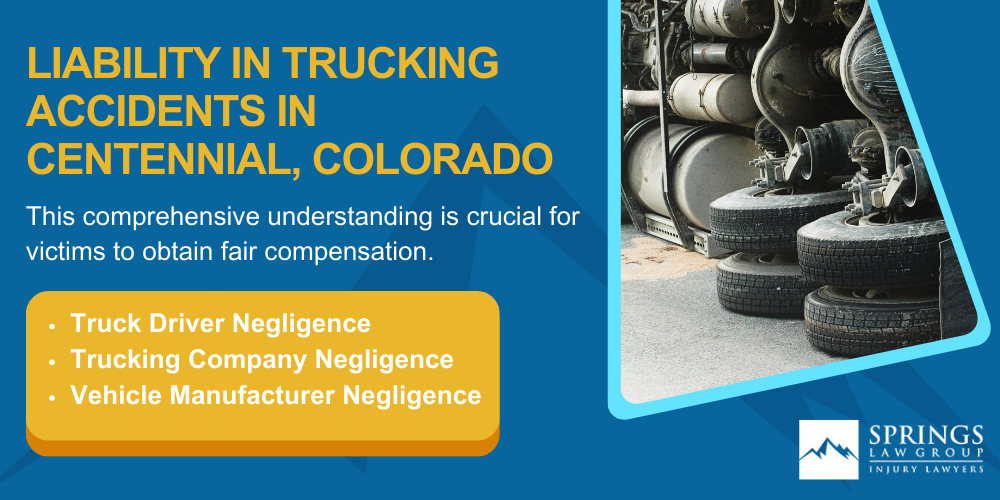 Types Of Truck Accidents We Handle In Centennial, Colorado (CO); Common Causes Of Trucking Accidents In Centennial, Colorado (CO); Common Injuries Sustained In Centennial Truck Accidents; Liability In Trucking Accidents In Centennial, Colorado