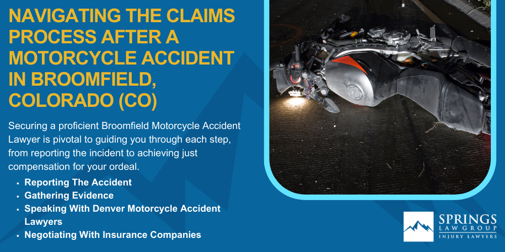 Hiring A Motorcycle Accident Lawyer In Broomfield, Colorado (CO); Types Of Motorcycle Accidents In Broomfield, Colorado (CO); Motorcycle Insurance Laws In Broomfield, Colorado (CO); Navigating The Claims Process After A Motorcycle Accident In Broomfield, Colorado (CO)