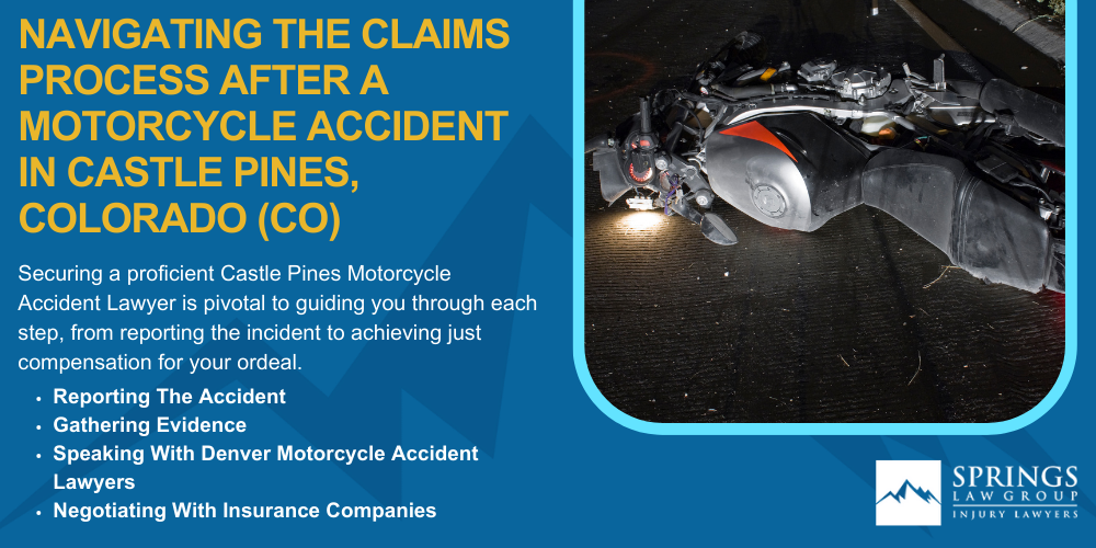 Hiring A Motorcycle Accident Lawyer In Castle Pines, Colorado (CO); Types Of Motorcycle Accidents In Castle Pines, Colorado (CO); Motorcycle Insurance Laws In Castle Pines, Colorado (CO); Navigating The Claims Process After A Motorcycle Accident In Castle Pines, Colorado (CO)
