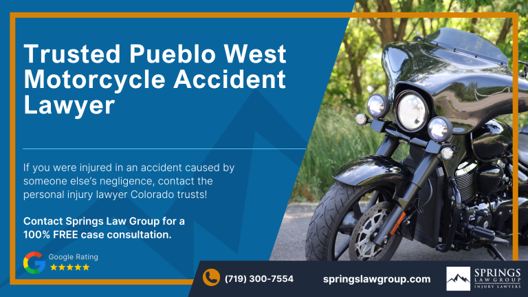 Hiring A Motorcycle Accident Lawyer In Pueblo West Colorado (CO); Types Of Motorcycle Accidents In Pueblo West, Colorado (CO); Types Of Motorcycle Accidents In Pueblo West, Colorado (CO); Motorcycle Insurance Laws In Pueblo West, Colorado (CO); Navigating The Claims Process After A Motorcycle Accident In Pueblo West, Colorado (CO); Common Injuries Sustained In Pueblo West Motorcycle Accidents; How A Pueblo West Motorcycle Accident Lawyer Can Help; Springs Law Group_ Motorcycle Accident Lawyers In Pueblo West, Colorado (CO); Pueblo West Motorcycle Accident Lawyer; Springs Law Group Motorcycle Accident Lawyers in Pueblo West, Colorado (CO)