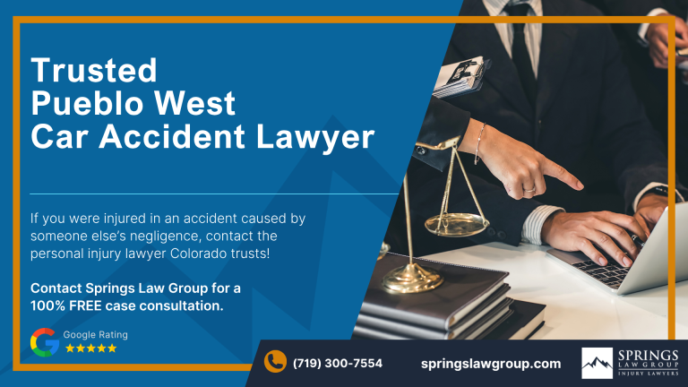 Why Hire a Pueblo West Car Accident Lawyer; Types of Car Accident Claims in Pueblo West, Colorado (CO); Understanding Negligence in Pueblo West Car Accidents; What to Do After a Car Accident in Pueblo West, Colorado (CO); Compensation and Damages in a Car Accident Claim in Pueblo West, Colorado (CO); How A Pueblo West Car Accident Lawyer Can Help; Springs Law Group_ Car Accident Lawyers in Pueblo West, Colorado (CO)