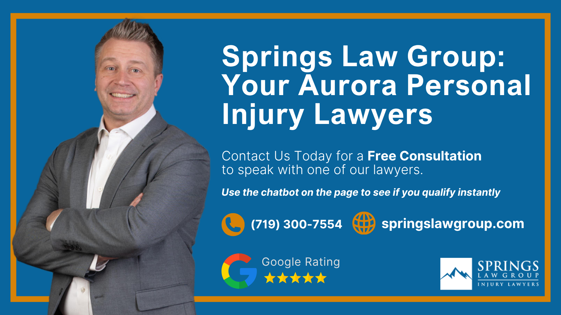 Meet Our Aurora Personal Injury Lawyers; Christopher Nicolaysen_ Aurora Personal Injury Lawyer ; Do You Qualify for a Personal Injury Lawsuit; Gathering Evidence for a Personal Injury Case; Common Damages in Personal Injury Lawsuits; What To Do Immediately After a Personal Injury in Aurora; The Process for a Personal Injury Case in Aurora, CO; Springs Law Group_ The #1 Aurora Personal Injury Lawyers