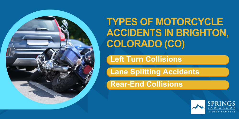 Hiring A Motorcycle Accident Lawyer In Brighton, Colorado (CO); Types Of Motorcycle Accidents In Brighton, Colorado (CO)