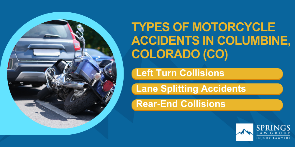 Hiring A Motorcycle Accident Lawyer In Columbine, Colorado (CO); Types Of Motorcycle Accidents In Columbine, Colorado (CO)