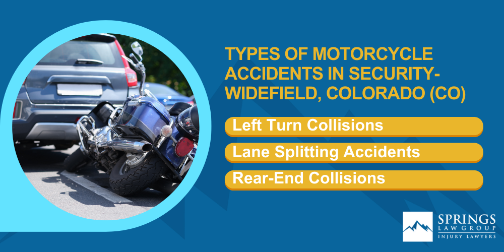 Hiring A Motorcycle Accident Lawyer In Security-Widefield Colorado (CO); Types Of Motorcycle Accidents In Security-Widefield, Colorado (CO)