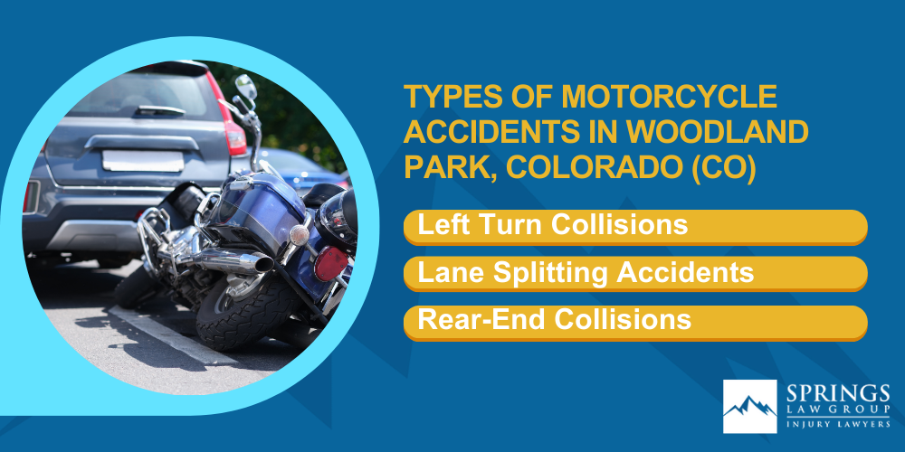 Hiring A Motorcycle Accident Lawyer In Woodland Park, Colorado (CO); Types Of Motorcycle Accidents In Woodland Park, Colorado (CO)