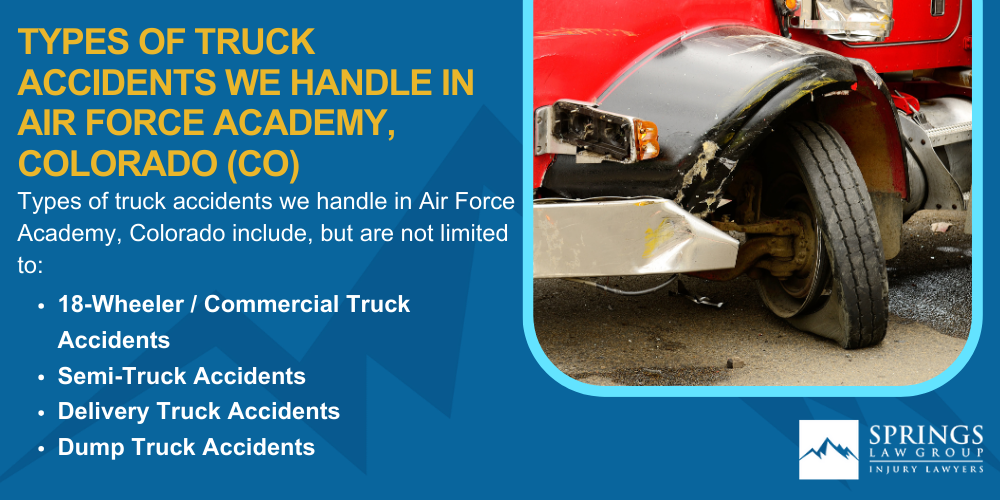 Types Of Truck Accidents We Handle In Air Force Academy, Colorado (CO)