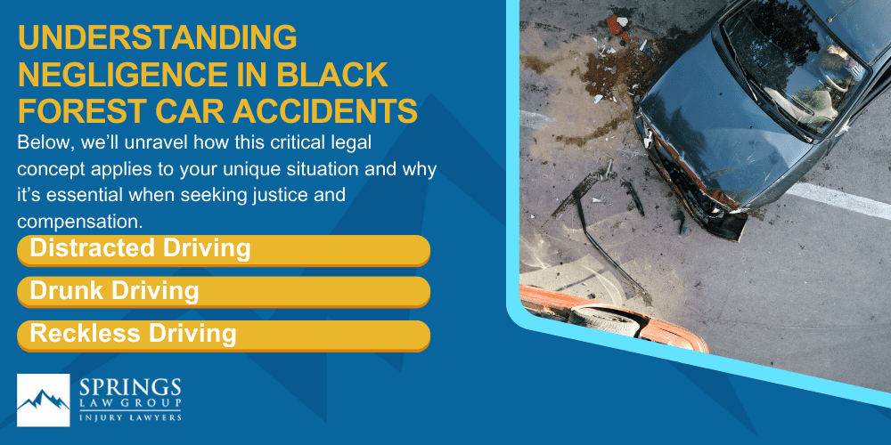 Black Forest Car Accident Lawyer; Why Hire A Black Forest Car Accident Lawyer; Types Of Car Accident Claims In Black Forest, Colorado (CO); Understanding Negligence In Black Forest Car Accidents