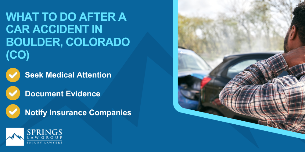 Why Hire a Boulder Car Accident Lawyer; Types of Car Accident Claims in Boulder, Colorado (CO); Understanding Negligence in Boulder Car Accidents; What to Do After a Car Accident in Boulder, Colorado (CO)