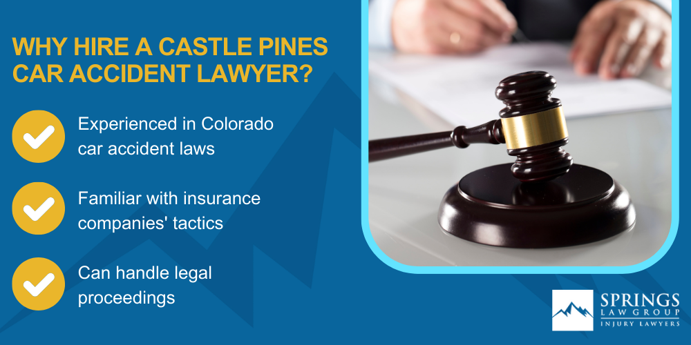 #1 Castle Pines CAR ACCIDENT LAWYER; Why Hire a Castle Pines Car Accident Lawyer