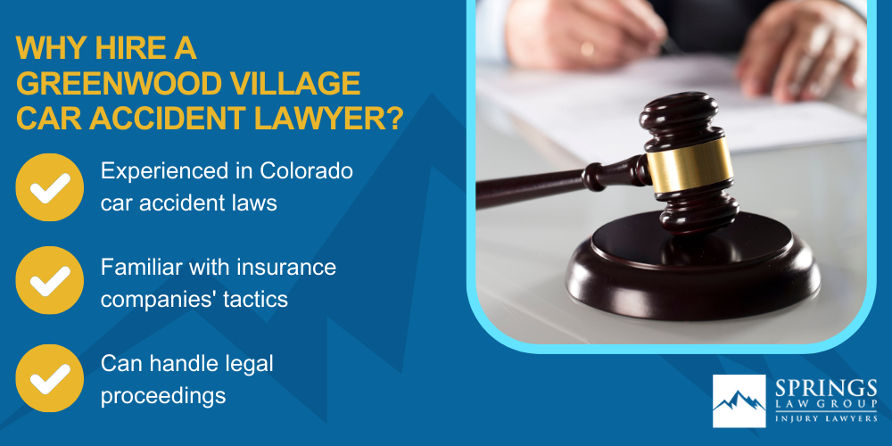 Why Hire a Greenwood Village Car Accident Lawyer; 