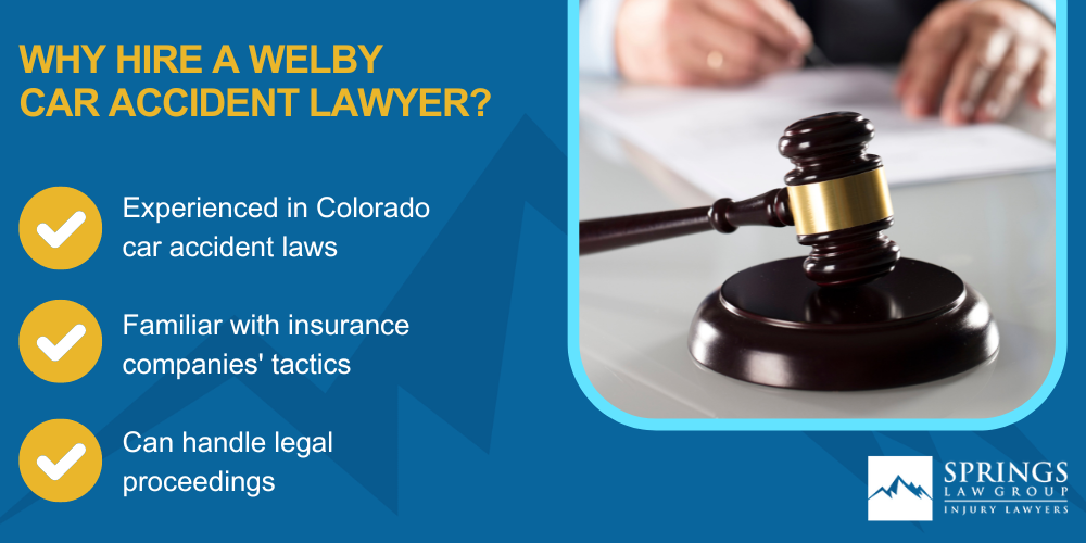 Why Hire a Welby Car Accident Lawyer