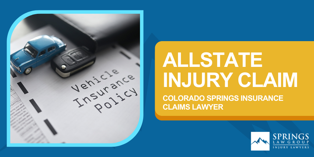 Allstate Injury Claim Colorado Springs Insurance Claims Lawyer