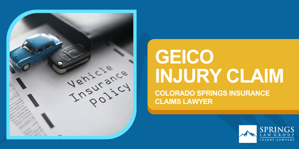 Geico Injury Claim Colorado Springs Insurance Claims Lawyer