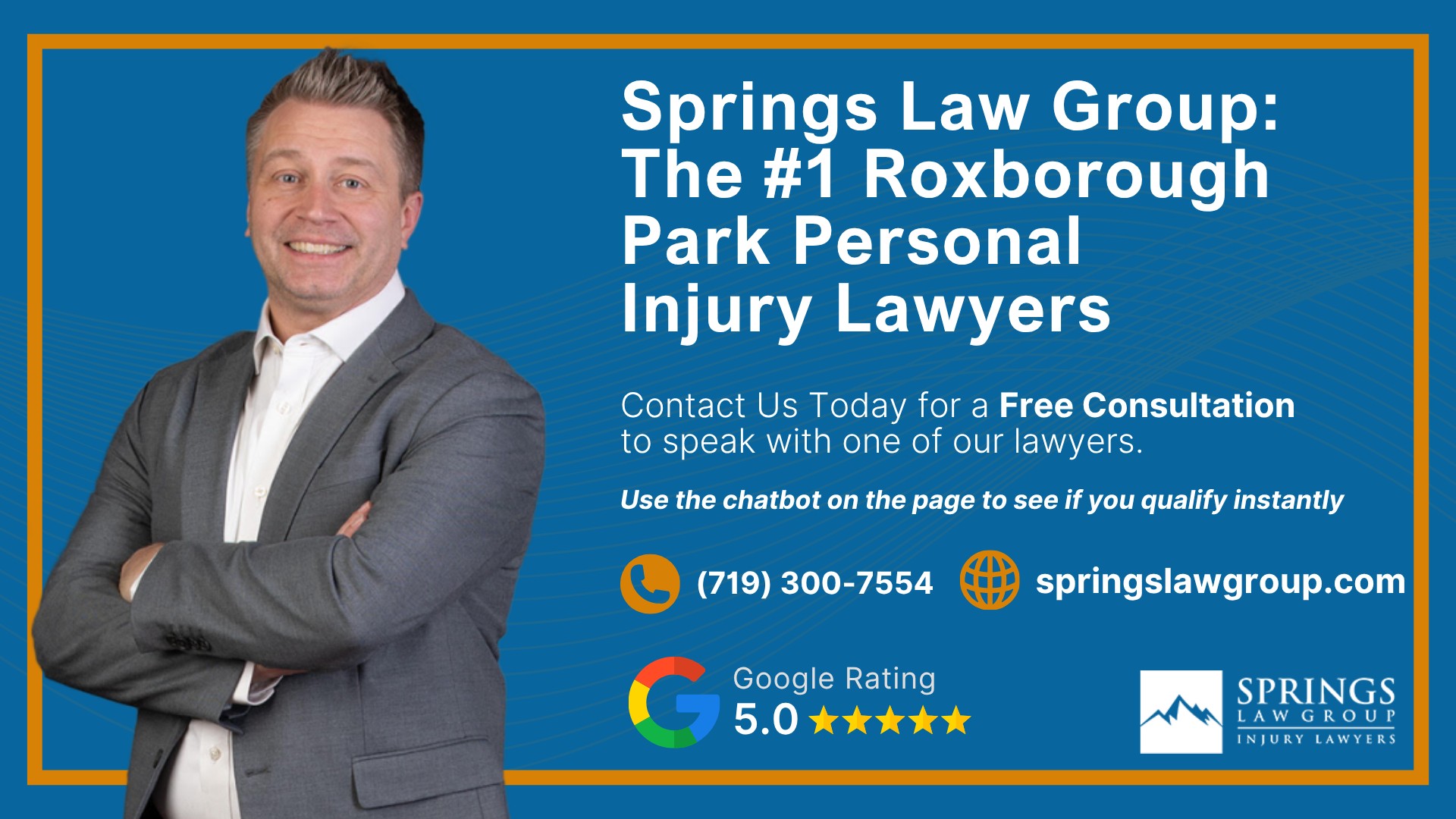 Meet Our Roxborough Park Personal Injury Lawyers; Christopher Nicolaysen_ Personal Injury Lawyer; Types Of Personal Injury Cases In Roxborough Park, Colorado; Do You Qualify for a Personal Injury Lawsuit; Gathering Evidence for a Personal Injury Case; Common Damages in Personal Injury Lawsuits; What To Do Immediately After a Personal Injury in Roxborough Park; The Process for a Personal Injury Case in Roxborough Park, CO; Springs Law Group_ The #1 Roxborough Park Personal Injury Lawyers