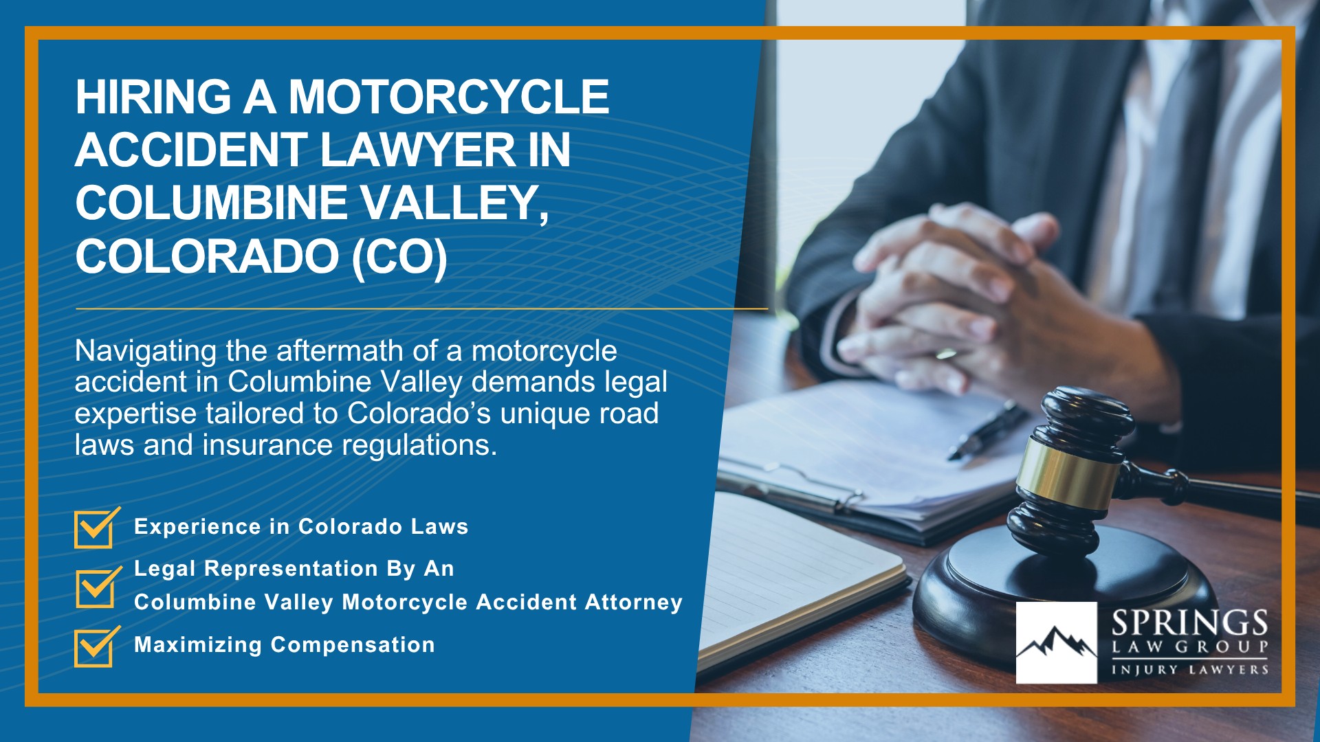 Hiring a Motorcycle Accident Lawyer in Columbine Valley, Colorado (CO)