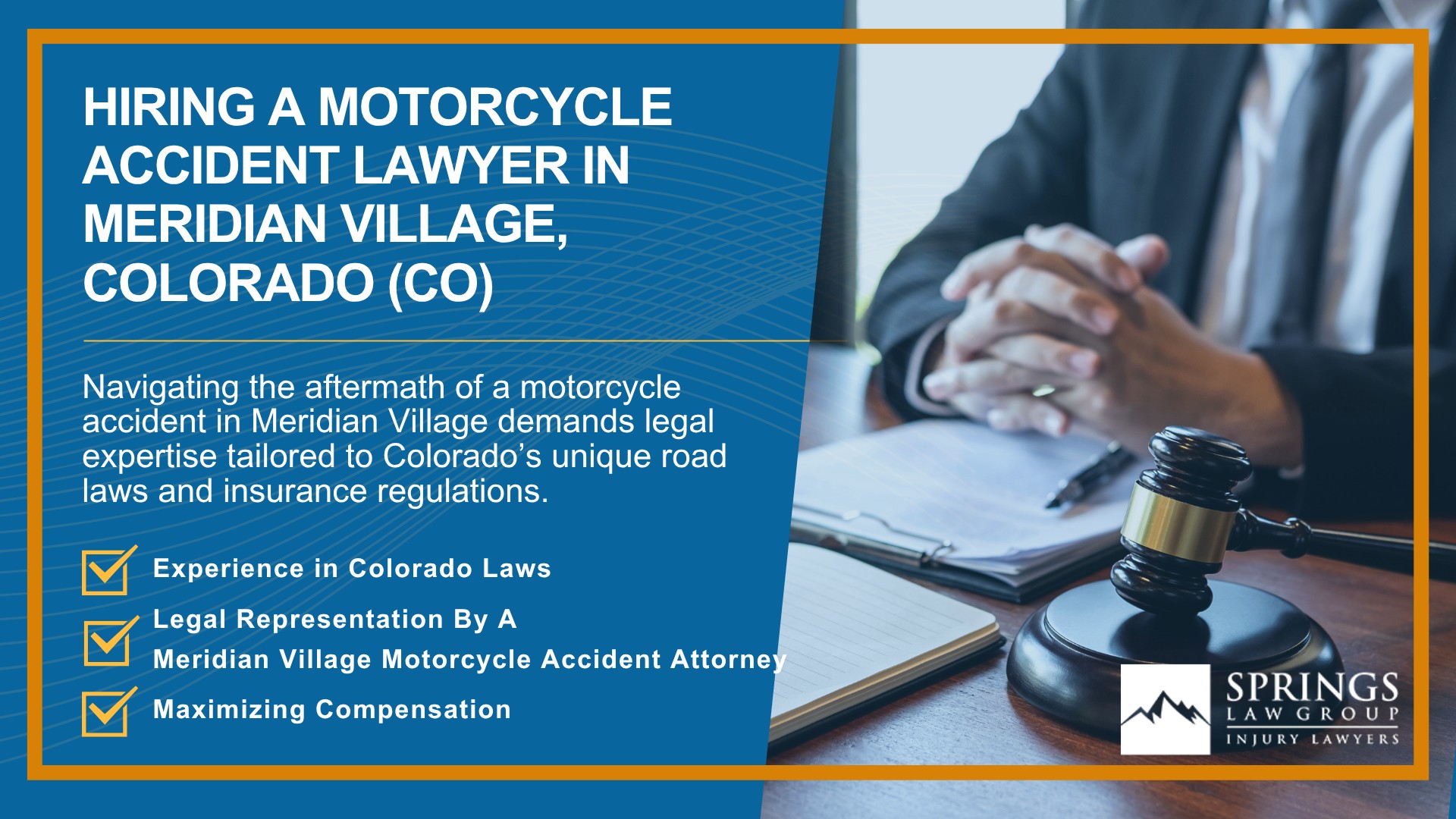 Hiring a Motorcycle Accident Lawyer in Meridian Village, Colorado (CO)