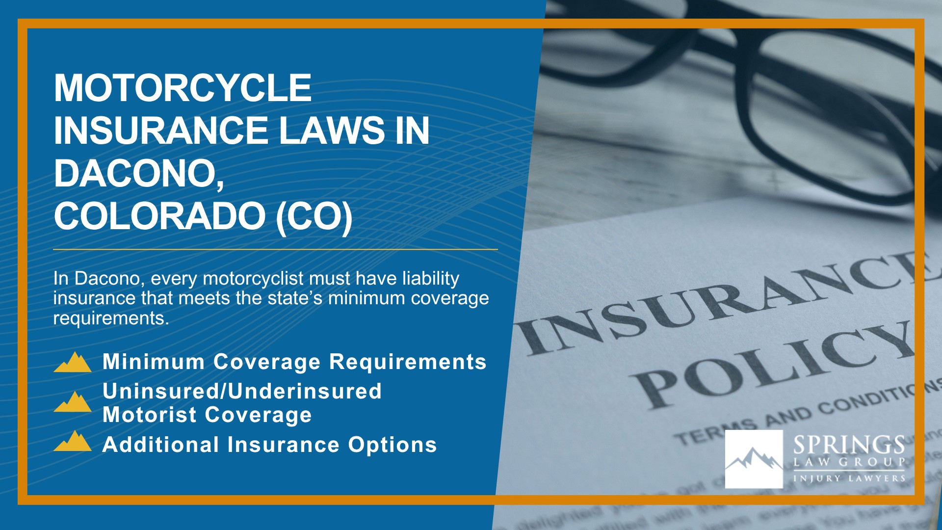 Types of Motorcycle Accidents in Dacono, Colorado (CO); Hiring a Motorcycle Accident Lawyer in Dacono, Colorado (CO); Motorcycle Insurance Laws in Dacono, Colorado (CO)