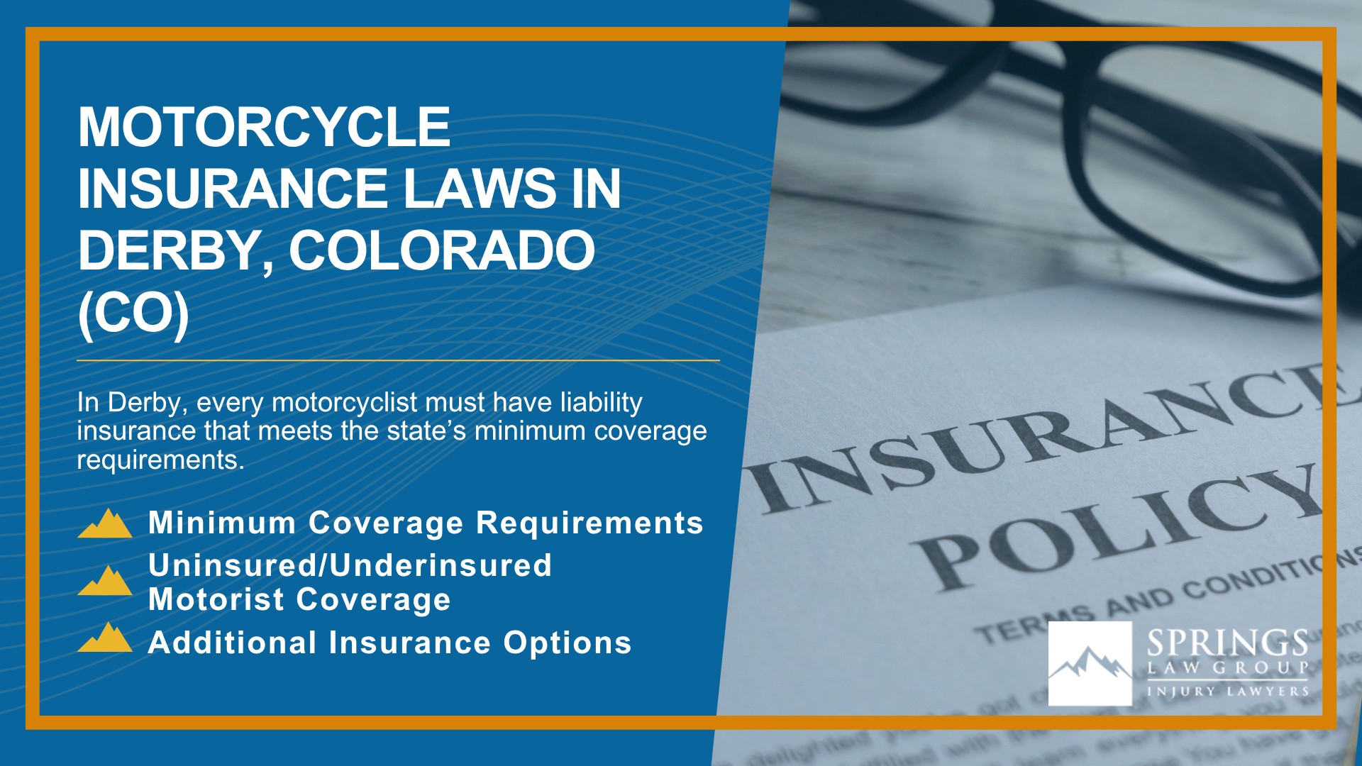 Hiring a Motorcycle Accident Lawyer in Derby, Colorado (CO); Types of Motorcycle Accidents in Derby,Colorado (CO); Motorcycle Insurance Laws in Derby, Colorado (CO)