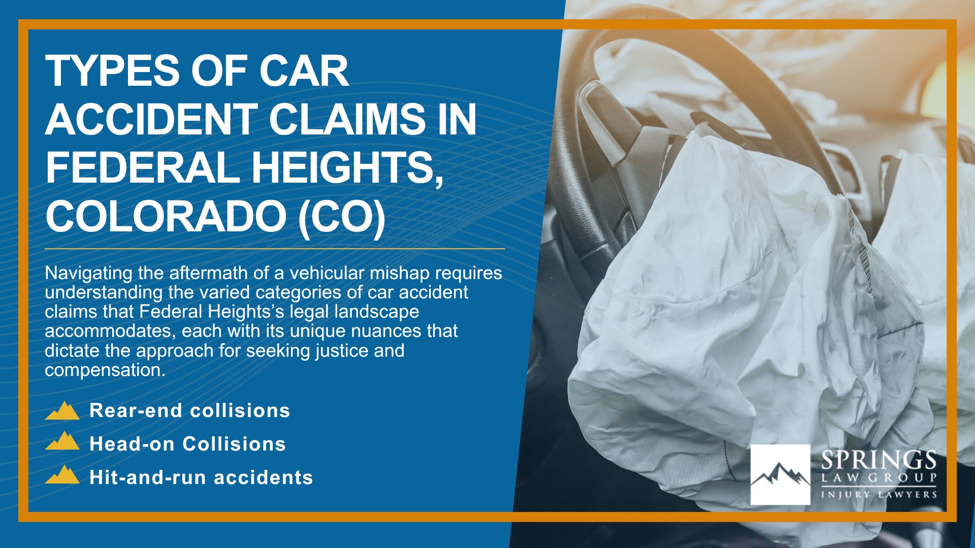 Why Hire a Federal Heights Car Accident Lawyer; Experienced in Colorado car accident laws; Types of Car Accident Claims in Federal Heights, Colorado (CO)