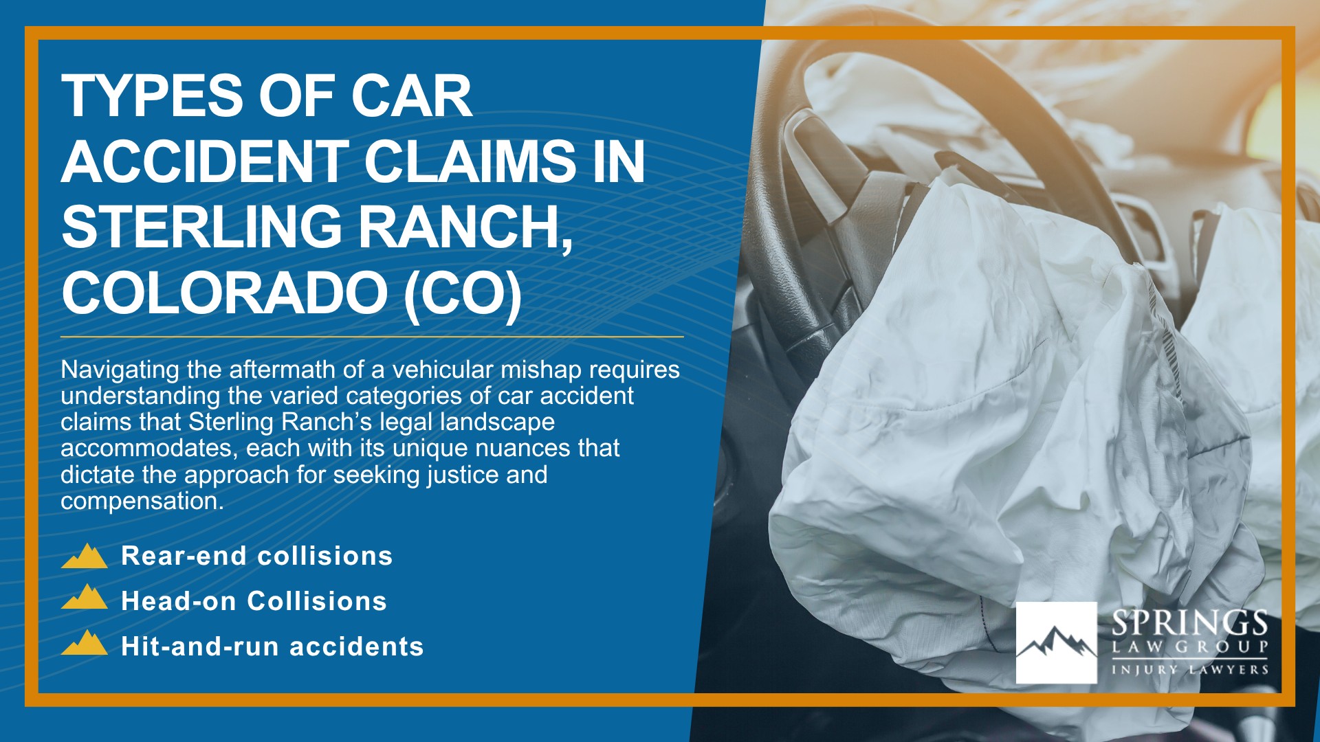 Why Hire a Sterling Ranch Car Accident Lawyer; Experienced in Colorado car accident laws; Types of Car Accident Claims in Sterling Ranch, Colorado (CO)