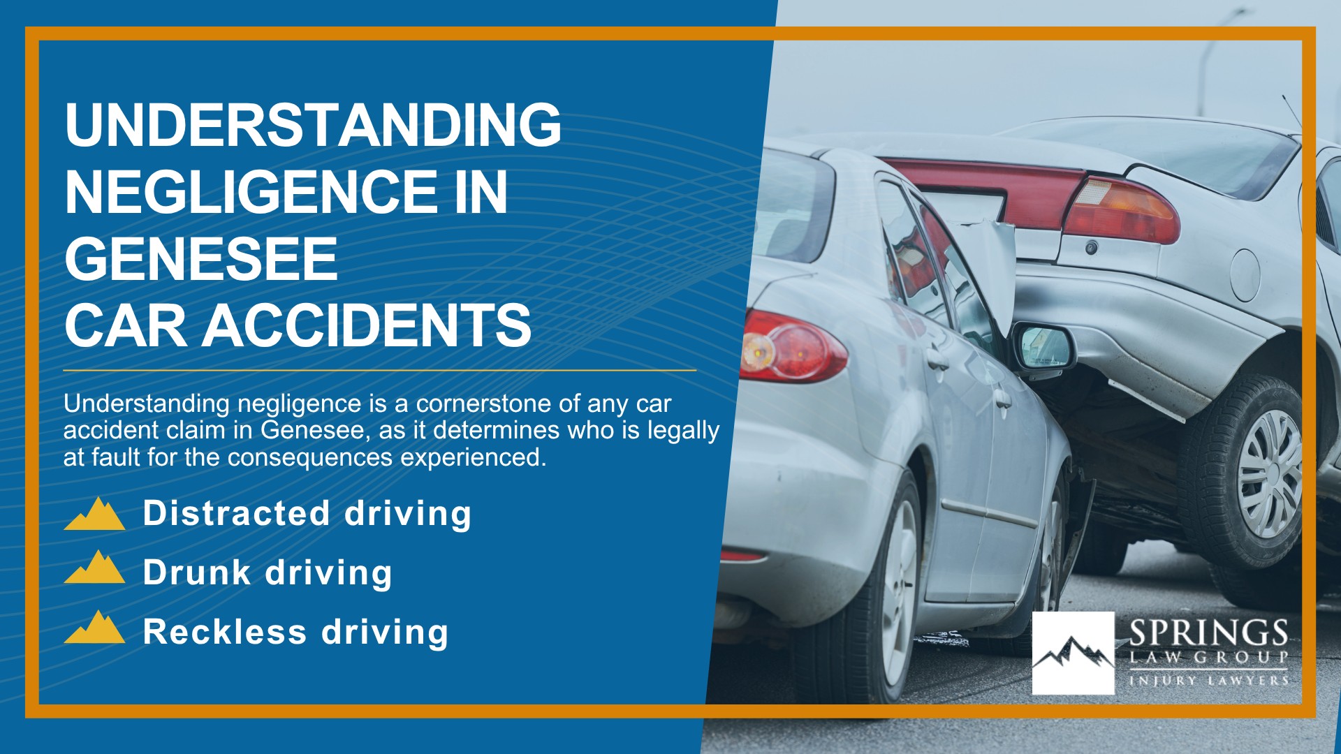Why Hire a Genesee Car Accident Lawyer; Experienced in Colorado car accident laws; Types of Car Accident Claims in Genesee, Colorado (CO); Understanding Negligence in Genesee Car Accidents