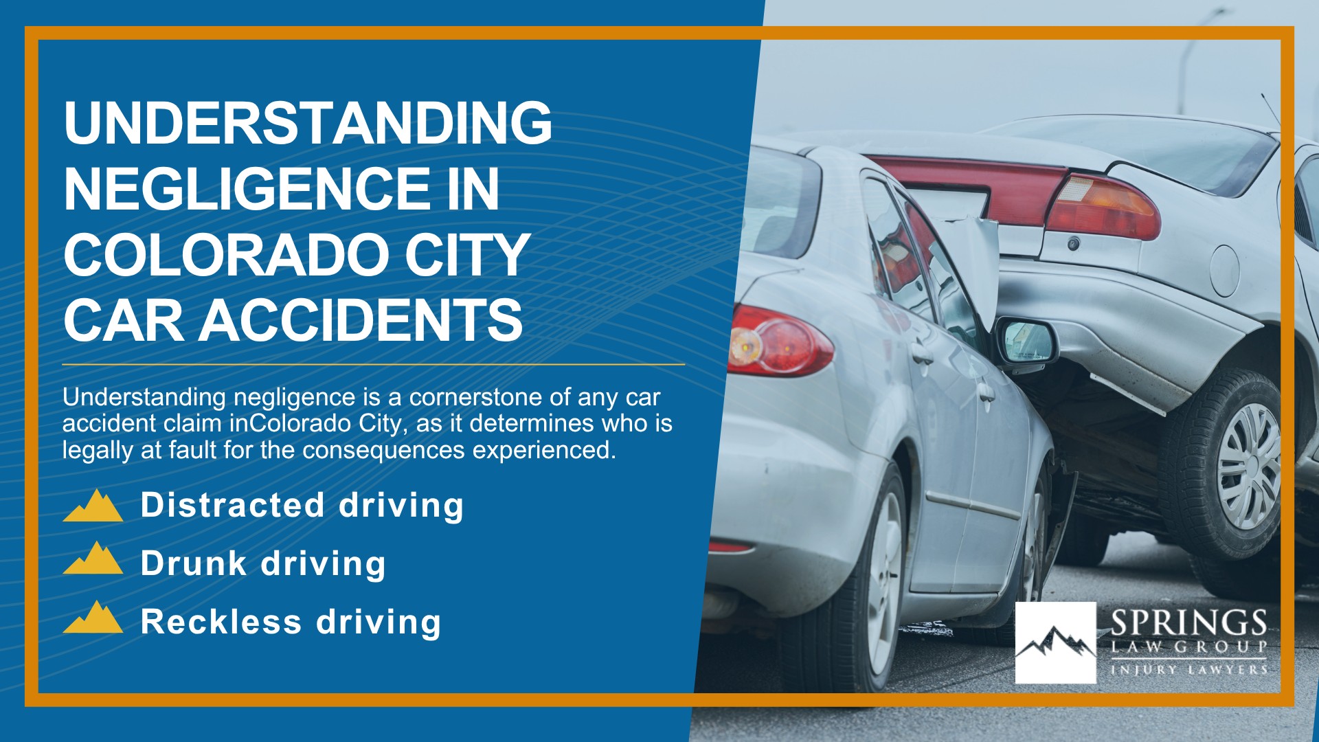 Why Hire a Colorado City Car Accident Lawyer; Experienced in Colorado car accident laws; Types of Car Accident Claims in Colorado City, Colorado (CO); Understanding Negligence in Todd Creek Car Accidents