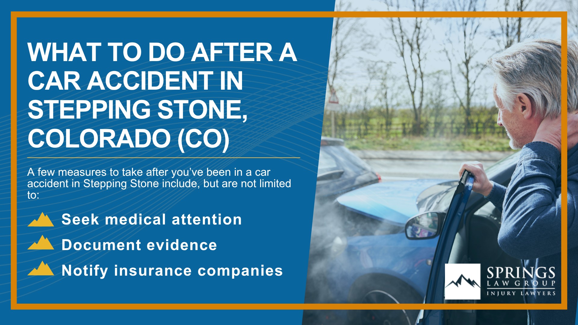Why Hire a Stepping Stone Car Accident Lawyer; Experienced in Colorado car accident laws; Types of Car Accident Claims in Stepping Stone, Colorado (CO); Understanding Negligence in Stepping Stone Car Accidents; What to Do After a Car Accident in Stepping Stone, Colorado (CO)