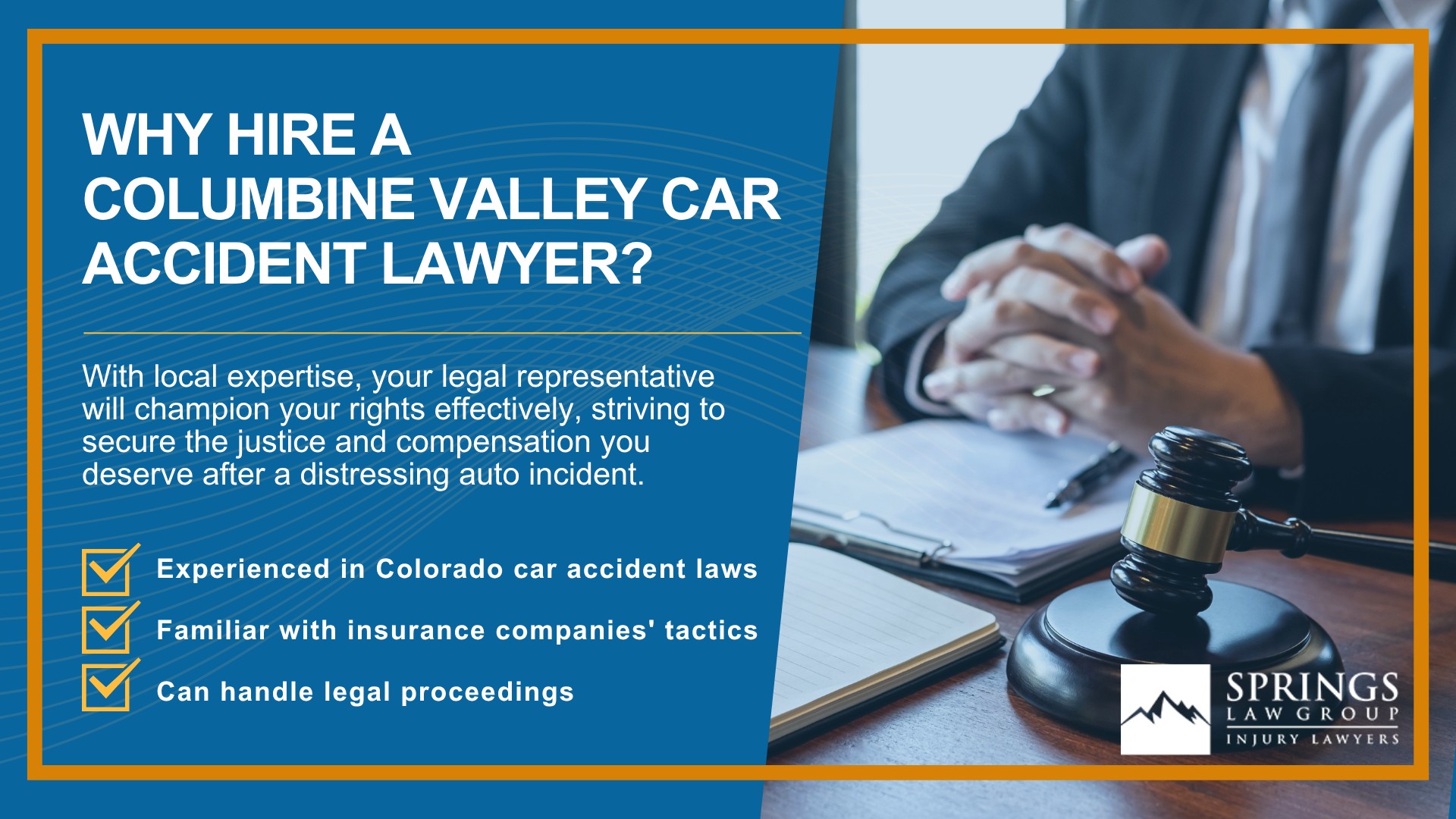 Why Hire a Columbine Valley Car Accident Lawyer