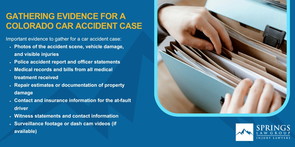 Meet Our Colorado Car Accident Lawyers; Steps to Take After a Motor Vehicle Accident in Colorado; Gathering Evidence for Personal Injury Cases