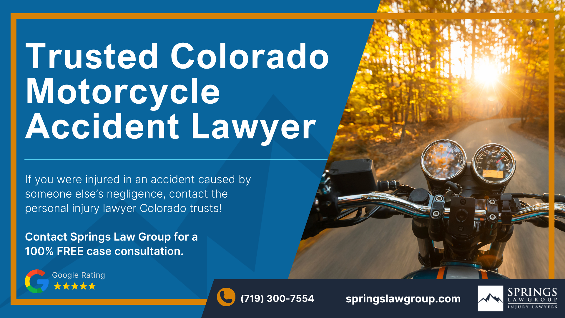 Springs Law Group Colorado Motorcycle Accident Attorneys; Trusted Colorado Motorcycle Accident Lawyer