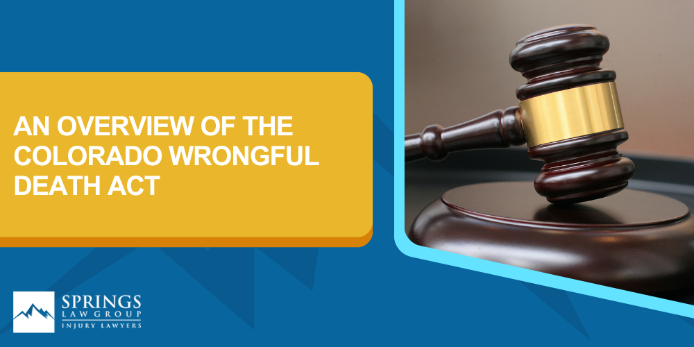 An Overview of the Colorado Wrongful Death Act