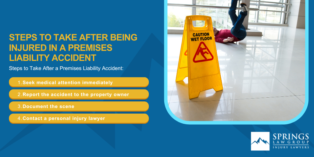 Steps to Take After Being Injured in a Premises Liability Accident