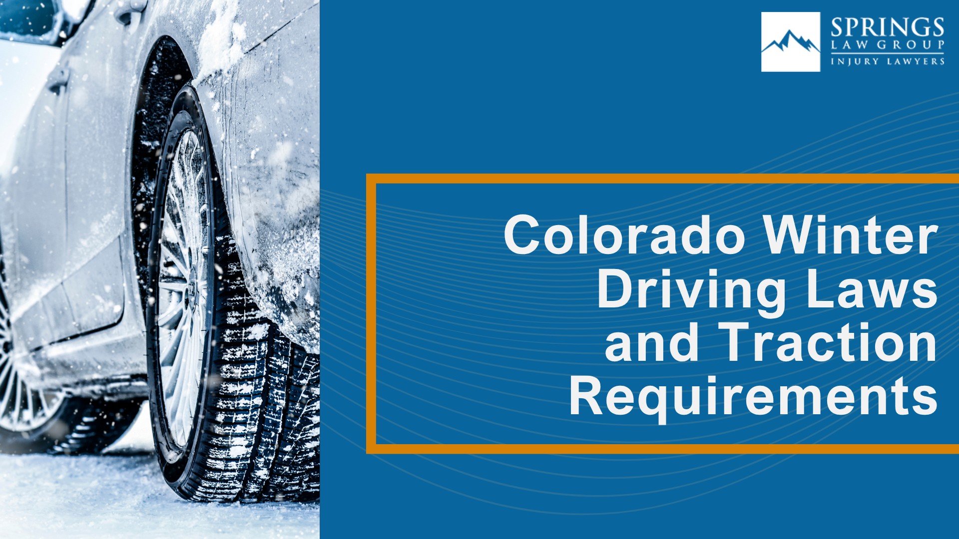 Colorado Winter Driving Laws and Traction Requirements
