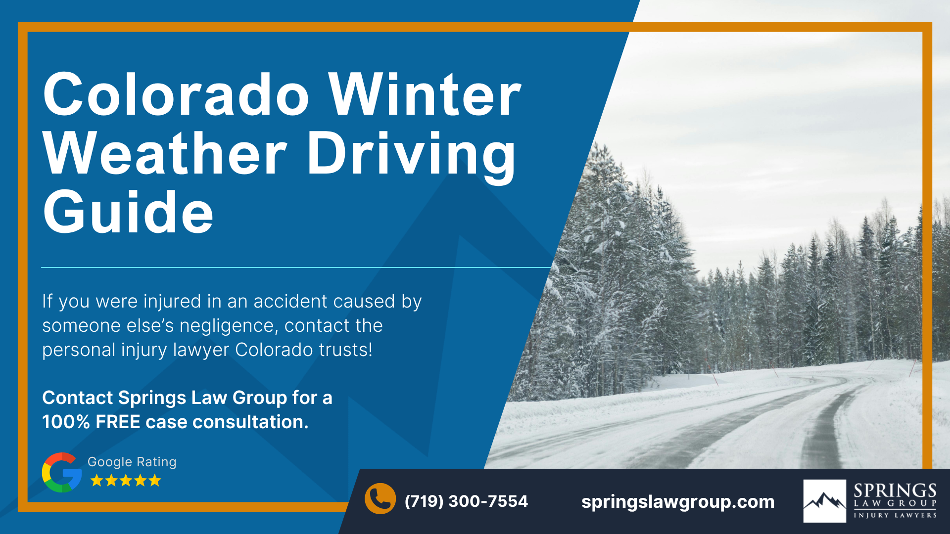 Colorado Winter Driving Laws and Traction Requirements; Vehicle Preparation and Maintenance; Driving Behavior and Techniques; Preparing for Emergencies; Colorado Winter Driving Laws and Legal Responsibilities; The Most Dangerous Areas in Colorado for Winter Driving; Springs Law Group_ Contact Us If You've Been Injured Through No Fault of Your Own; Springs Law Group Contact Us If You've Been Injured Through No Fault of Your Own; Colorado Winter Weather Driving Guide (1)